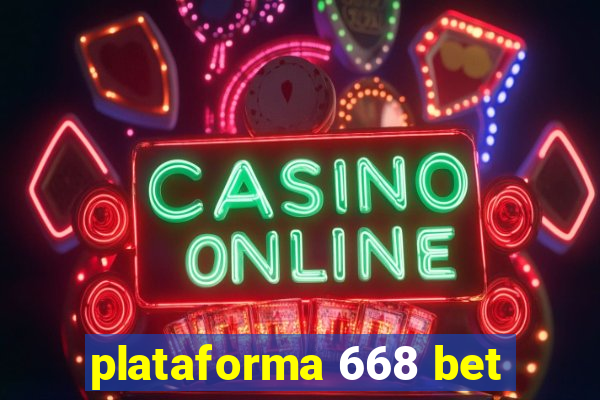 plataforma 668 bet